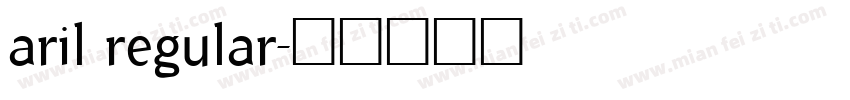 aril regular字体转换